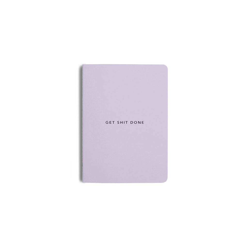 Get Shit Done Minimal Notebook A6