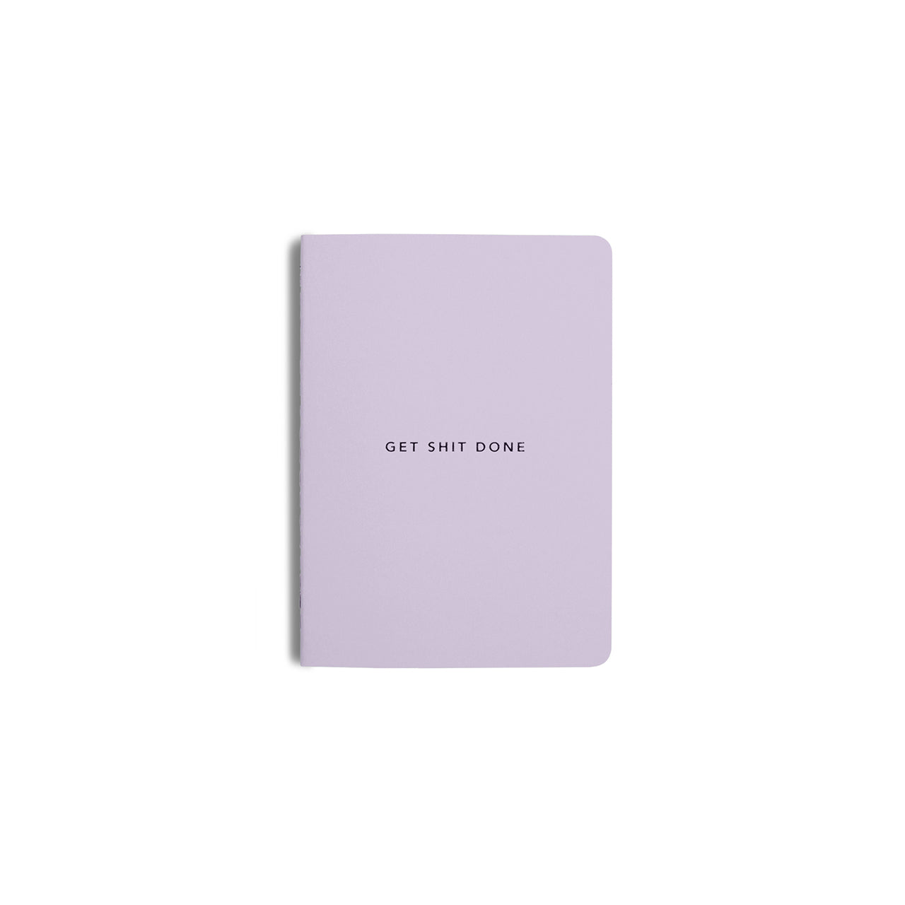 Get Shit Done Minimal Notebook A6